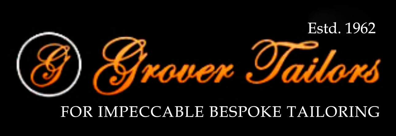 Grover Tailors | Leading Bespoke Tailor for Men & Women in Khan Market, New Delhi..